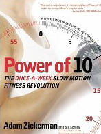 Power of 10 : The Once-A-Week Slow Motion Fitness Revolution
