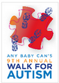 Any Baby Can 9th Annual Walk for Autism! 13 Apr 13.