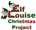 End of year Donation to the ever popular Elf Louise Project
